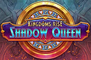Playtech : Kingdoms Rise: Shadow Queen™ - SUNBET388