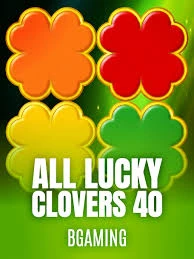 Bgaming : All Lucky Clover 40 - SUNBET388