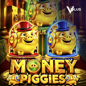 Vplus : Money Piggies - SUNBET388