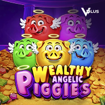 Vplus : Piggies Wealthy Angelic - SUNBET388