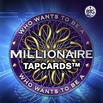 Bigtime : Millionaire Tapcards - SUNBET388